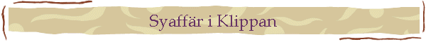 Syaff�r i Klippan